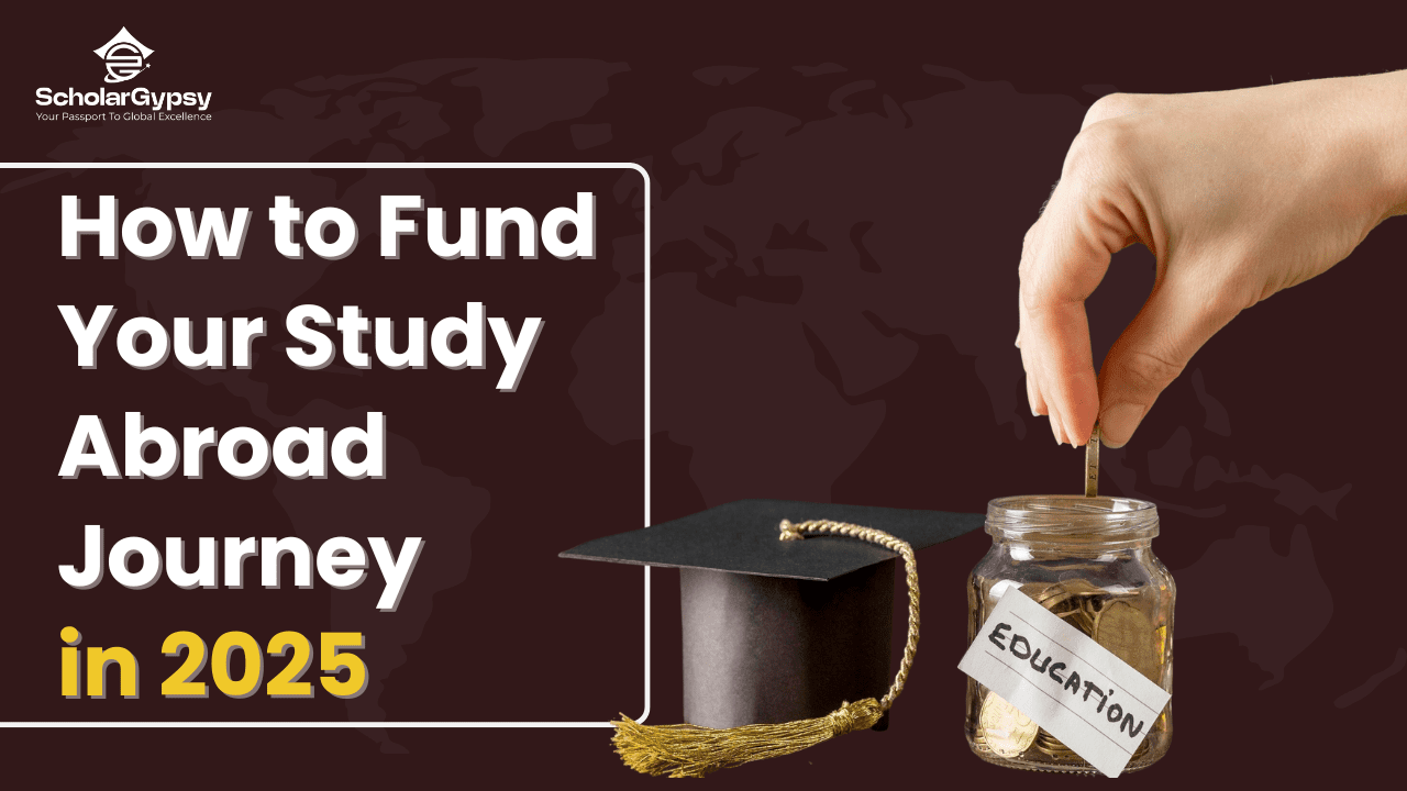 A hand dropping a coin into a jar labeled "Education" beside a graduation cap, with the text "How to Fund Your Study Abroad Journey in 2025" and the Scholar Gypsy logo in the background