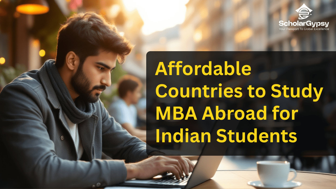 Affordable Countries to Study MBA Abroad for Indian Students